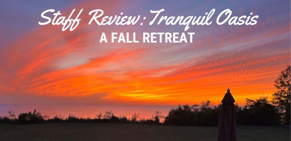 Staff Review Tranquil Waterside Oasis A Fall Retreat